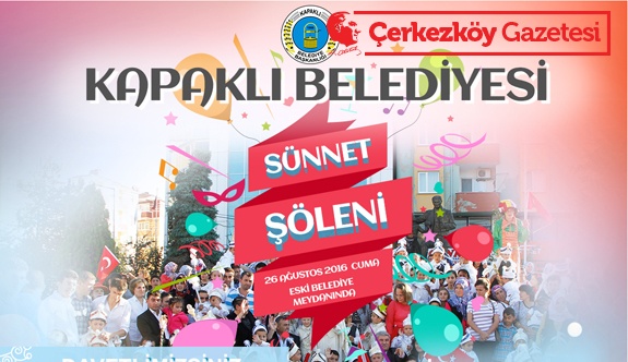 Sünnet Şöleni 26 Ağustos'ta