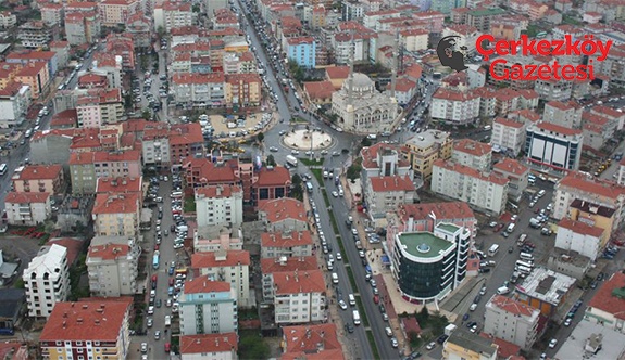 Çerkezköy'ün nüfusu %9.49 artış gösterdi