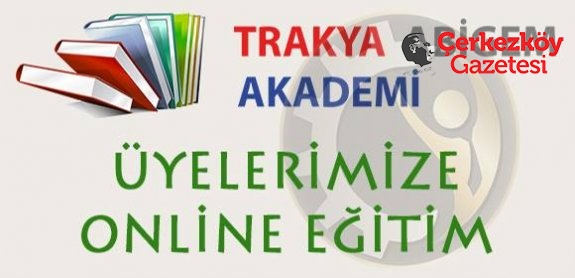 Çerkezköy TSO üyelerine online eğitim hizmeti