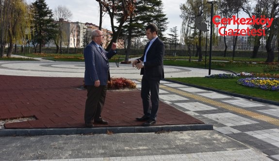 Çerkezköy güzel bir sosyal alana daha kavuşmuş olacak