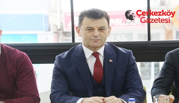 Çetin: Kapaklı Tekirdağ’ın merkezi olacak ​