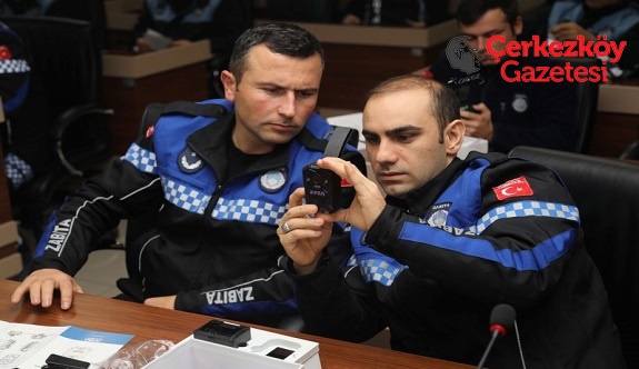 Kapaklı Zabıtası’ndan ‘yaka kameralı’ uygulama ​