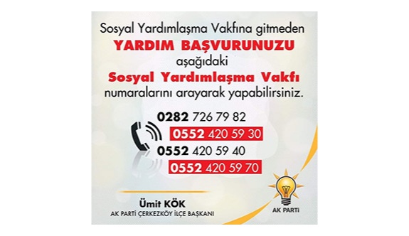 Ak Parti ilçe başkanı Kök, Sosyal Yardım Başvuruları için telefon yeterli