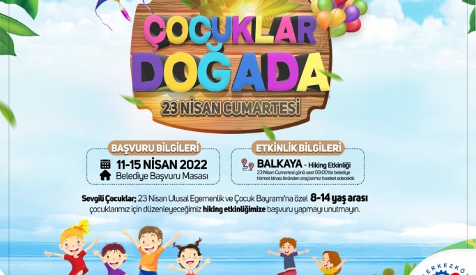 ÇERKEZKÖY BELEDİYESİ 23 NİSAN’DA ÇOCUKLARLA DOĞADA BULUŞUYOR