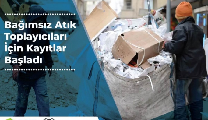 Bağımsız Atık Toplayıcıları İçin Kayıtlar Başladı