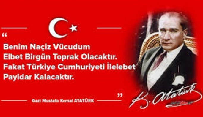 Büyük Önderi minnetle anıyoruz