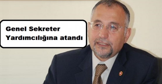 Gürcün Genel Sekreter Yardımcılığı’na atandı